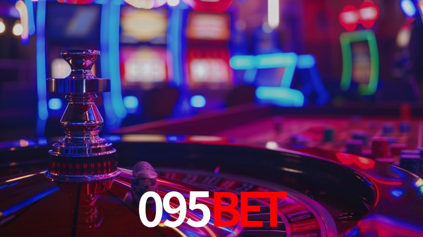 095BET: Jogos de Caça-Níqueis-Altas Recompensas, Roleta-Velocidade, Blackjack-Desafios Máximos